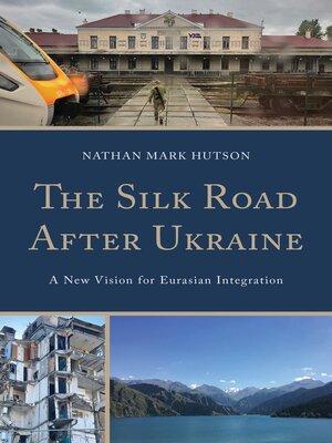 cover image of The Silk Road After Ukraine